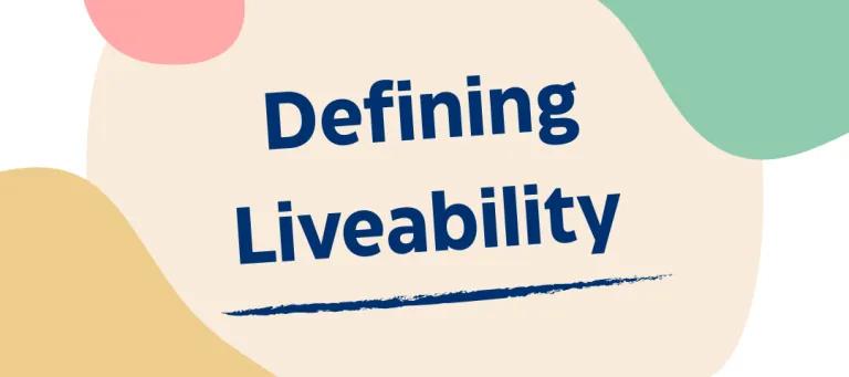 Defining Liveability
